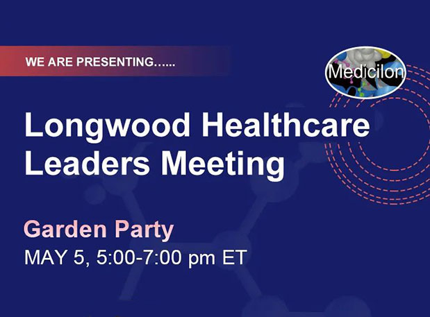 玩彩网邀您相聚Longwood Healthcare Leaders Meeting